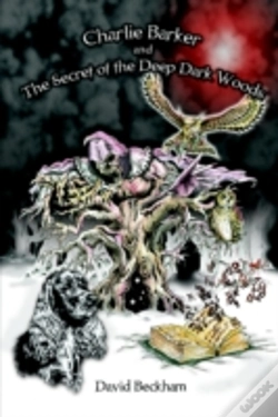 Capa do artigo Charlie Barker And The Secret Of The Deep Dark Woods