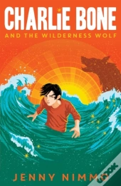 Charlie Bone And The Wilderness Wolf