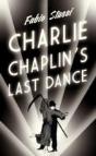 Charlie Chaplin'S Last Dance - Preview