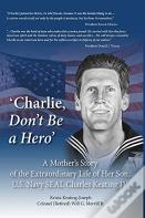 'Charlie, Don'T Be A Hero'