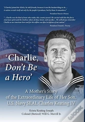 'Charlie, Don'T Be A Hero'