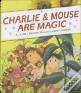 Charlie & Mouse Are Magic