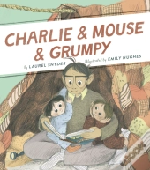 Charlie & Mouse & Grumpy