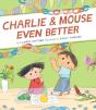 Charlie & Mouse Even Better - Preview