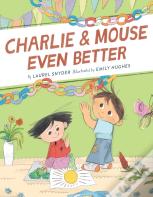 Charlie & Mouse Even Better