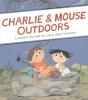 Charlie & Mouse Outdoors - Preview