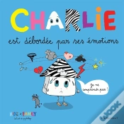 Capa do artigo Charlie Est Débordée Par Ses Émotions