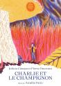 Charlie Et Le Champignon - Preview