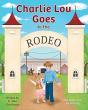 Charlie Lou Goes To The Rodeo - Preview