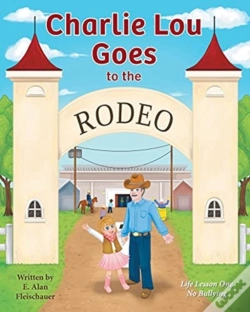 Capa do artigo Charlie Lou Goes To The Rodeo
