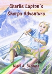 Charlie Lupton'S Sherpa Adventure