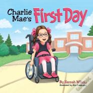 Charlie Mae'S First Day