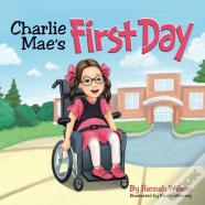 Charlie Mae'S First Day