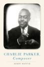 Charlie Parker, Composer - Preview
