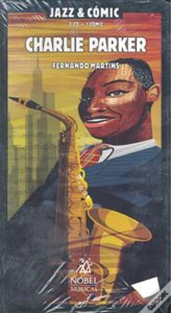 Capa do artigo Charlie Parker Jazz & Comic (2 Cd+ 1 Comic)