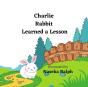 Charlie Rabbit Learned A Lesson - Preview
