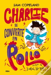 Charlie Se Convierte En Pollo (Charlie)