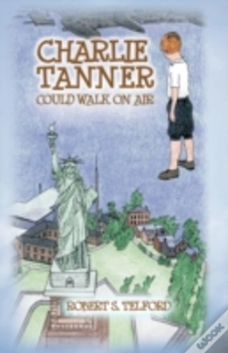Capa do artigo Charlie Tanner Could Walk On Air