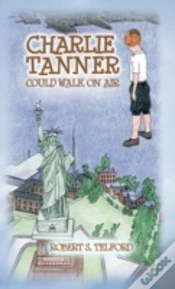 Capa do artigo Charlie Tanner Could Walk On Air