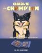 Charlie The Chomp'Ion: When Winning Comes With A Consequence - Preview