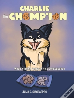 Capa do artigo Charlie The Chomp'Ion: When Winning Comes With A Consequence
