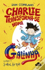 Capa do artigo Charlie Transforma-se Numa Galinha