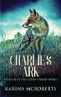 Charlie'S Ark - Preview