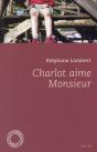 Charlot Aime Monsieur ; Ensemble - Preview