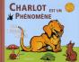 Charlot Est Un Phenomene - Preview