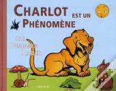 Charlot Est Un Phenomene