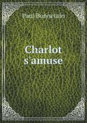 Charlot S'Amuse