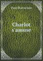 Charlot S'Amuse - Preview