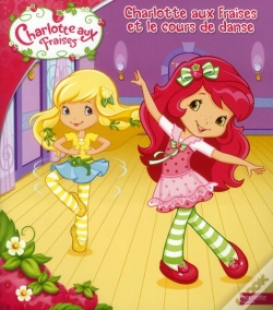 Capa do artigo Charlotte Aux Fraises Et Le Cours De Danse