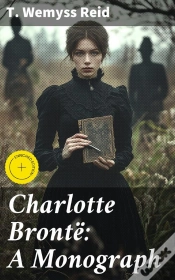 Capa do artigo Charlotte Brontë: A Monograph