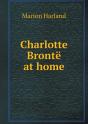 Charlotte Bronte At Home - Preview