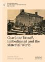 Charlotte Bronte, Embodiment And The Material World - Preview