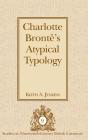 Charlotte Bronte'S Atypical Typology - Preview