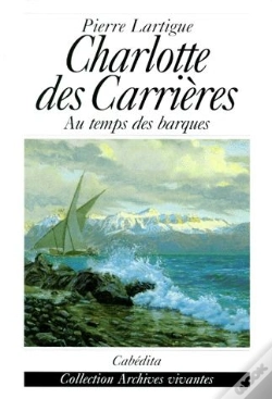 Capa do artigo Charlotte Des Carrières ; Au Temps Des Barques