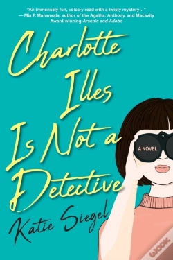 Capa do artigo Charlotte Illes Is Not A Detective