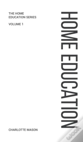 Charlotte Mason'S Home Education