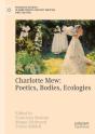 Charlotte Mew: Poetics, Bodies, Ecologies - Preview