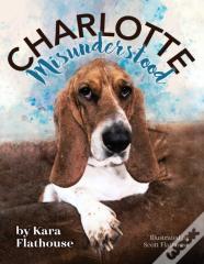 Charlotte Misunderstood