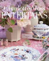 Charlotte Moss Entertains