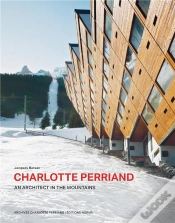 Capa do artigo Charlotte Perriand, An Architect In The Montains