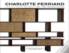 Charlotte Perriand: Volume 3