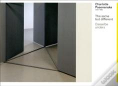 Charlotte Posenenske - The Same But Different
