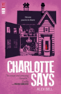 Charlotte Says - Preview