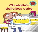 Charlotte'S Delicious Cake