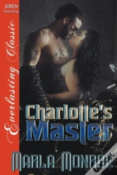 Charlotte'S Master (Siren Publishing Everlasting Classic)