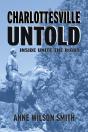 Charlottesville Untold - Preview